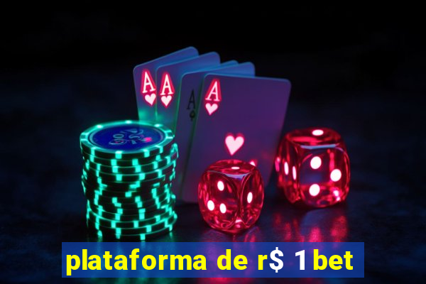 plataforma de r$ 1 bet