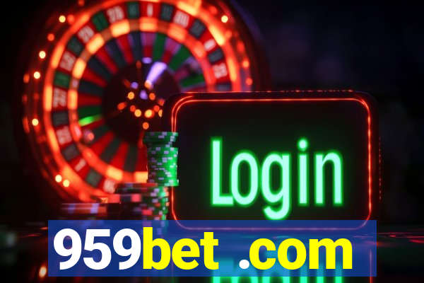 959bet .com