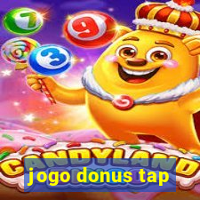 jogo donus tap