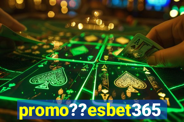 promo??esbet365