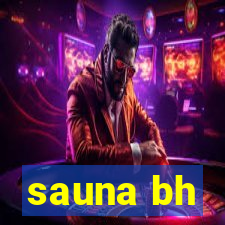 sauna bh