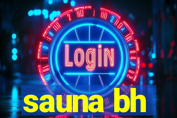 sauna bh