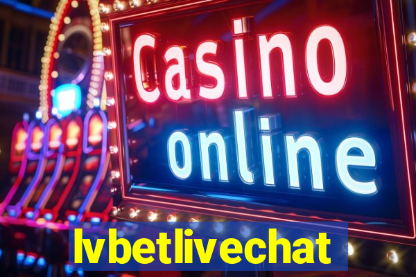 lvbetlivechat