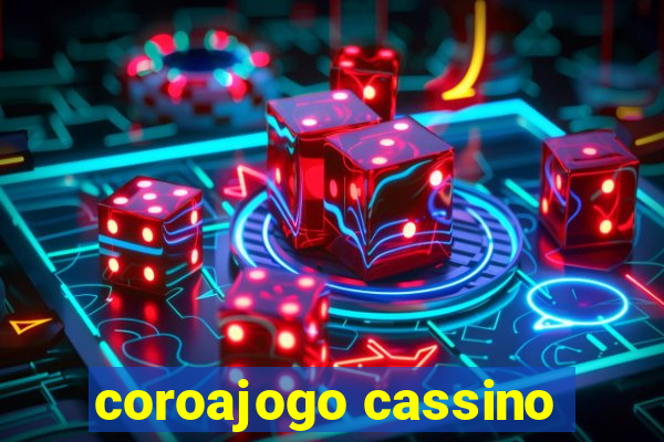 coroajogo cassino