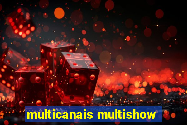 multicanais multishow