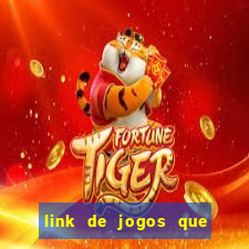 link de jogos que ganha dinheiro