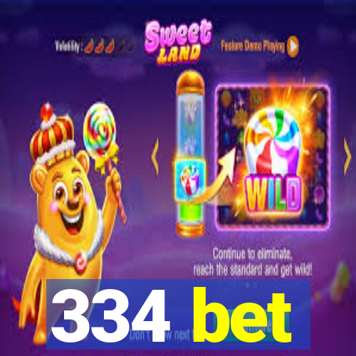 334 bet