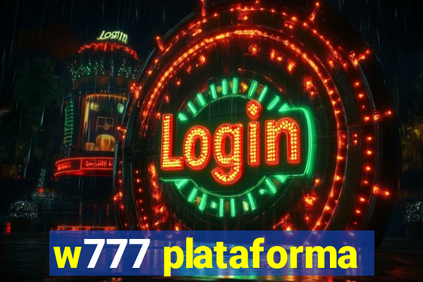 w777 plataforma