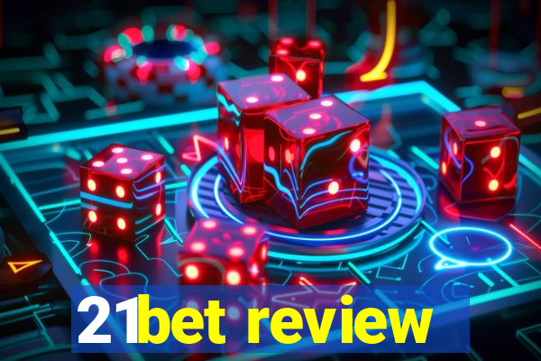 21bet review