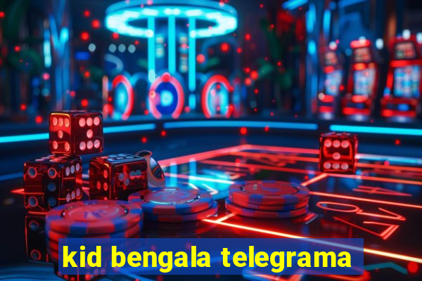 kid bengala telegrama