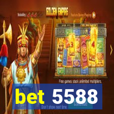 bet 5588