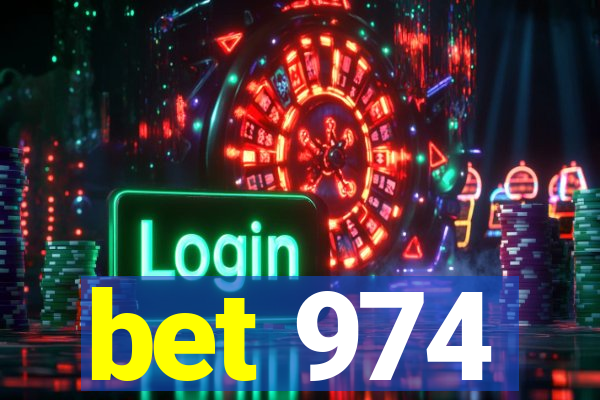 bet 974