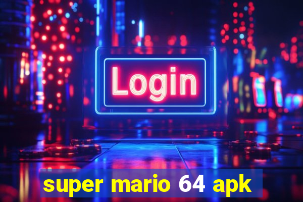 super mario 64 apk