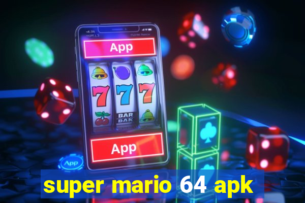 super mario 64 apk