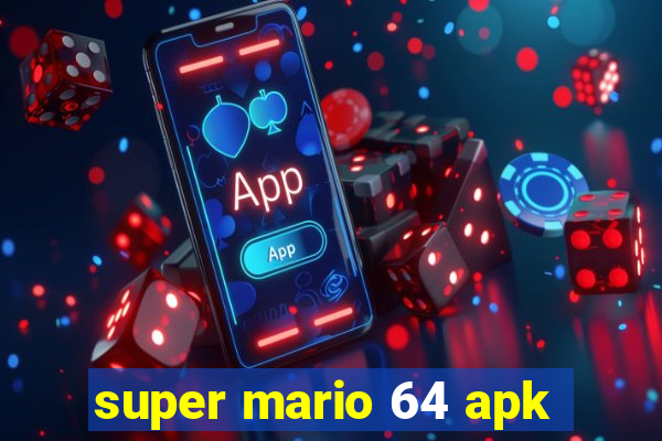 super mario 64 apk