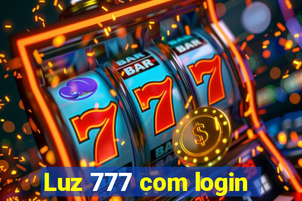 Luz 777 com login