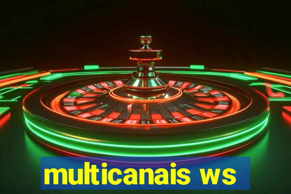 multicanais ws