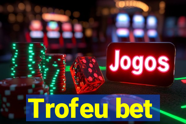 Trofeu bet