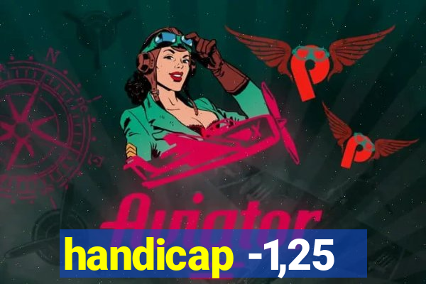 handicap -1,25