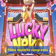 filme esporte sangrento