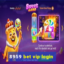 8959 bet vip login