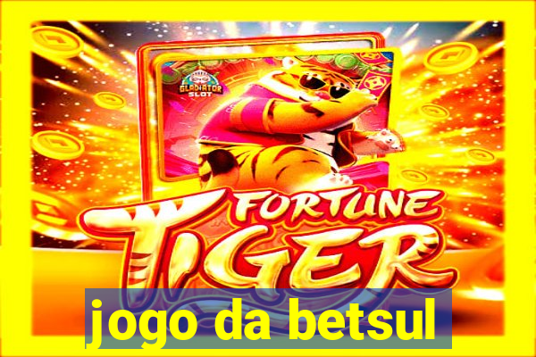 jogo da betsul