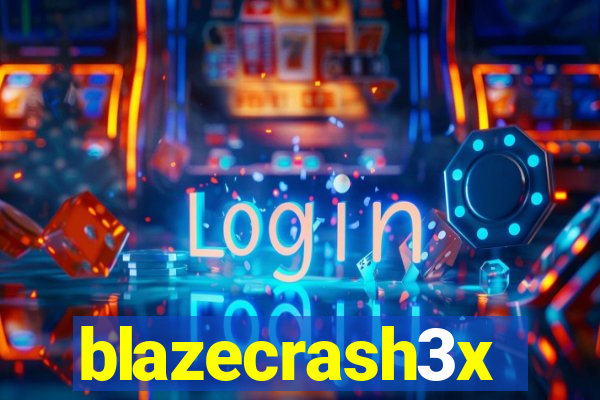 blazecrash3x