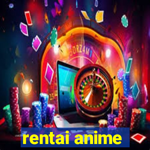 rentai anime