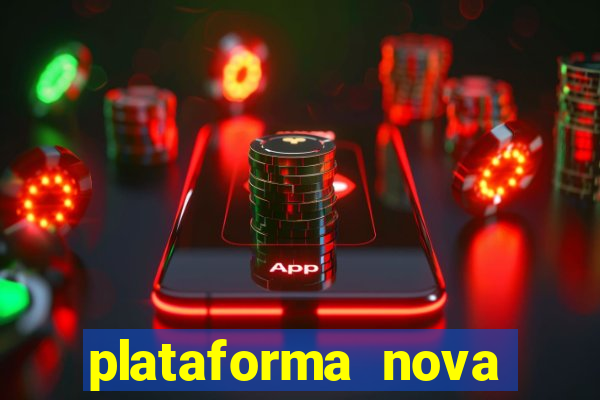 plataforma nova deposito minimo 1 real