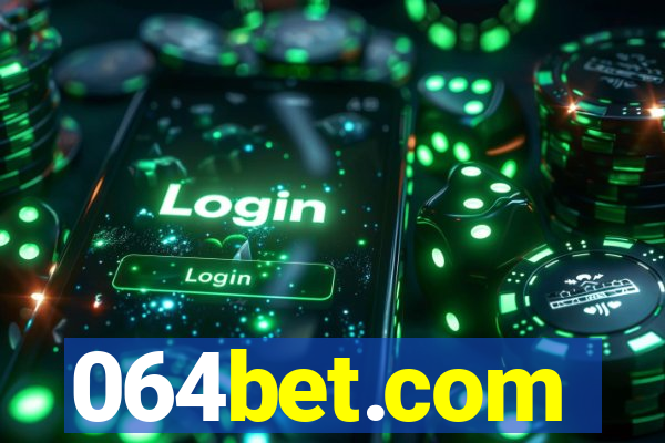 064bet.com