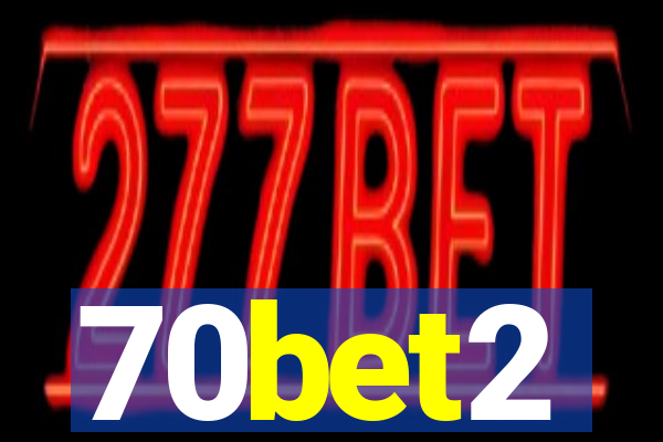 70bet2