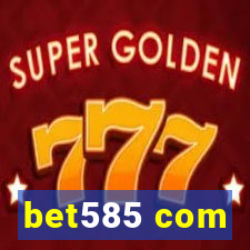 bet585 com