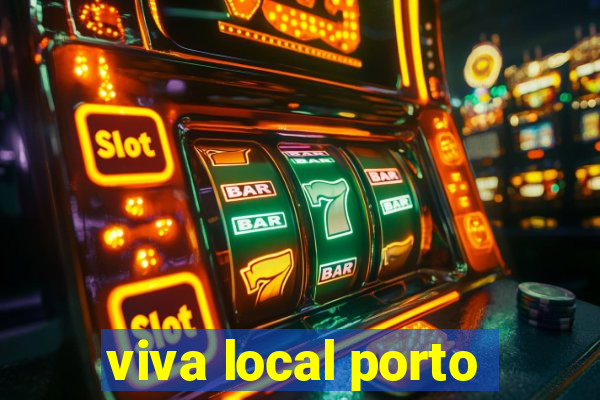 viva local porto