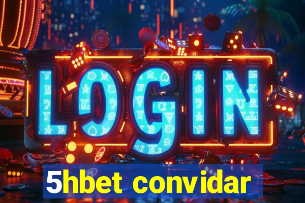 5hbet convidar