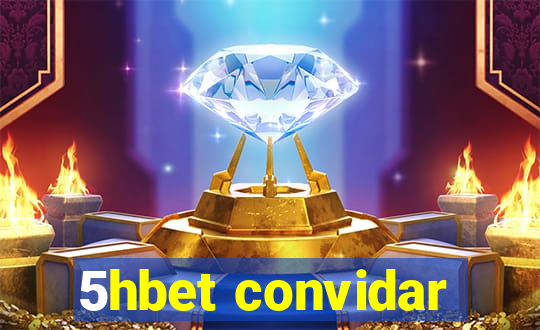 5hbet convidar