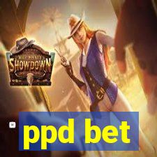 ppd bet