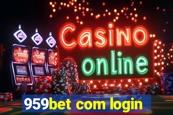 959bet com login