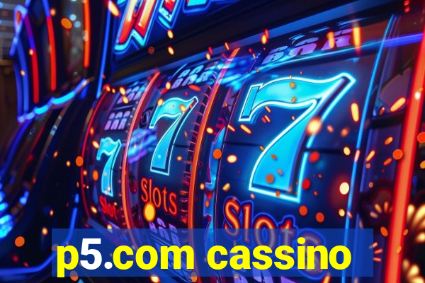 p5.com cassino