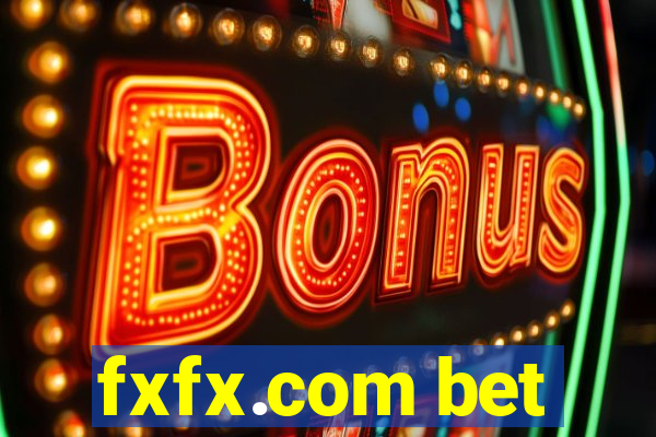 fxfx.com bet