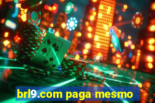 brl9.com paga mesmo