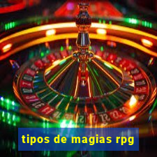 tipos de magias rpg