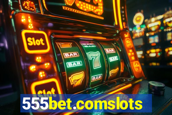 555bet.comslots