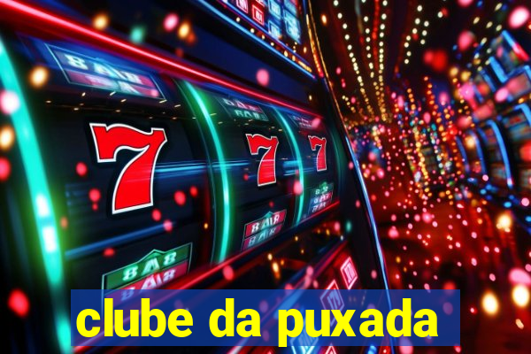 clube da puxada