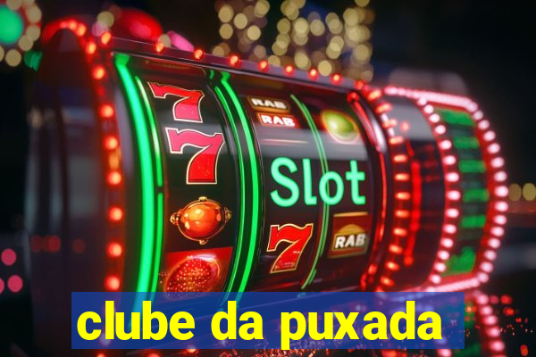 clube da puxada