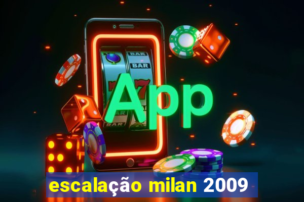 escalação milan 2009