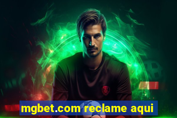 mgbet.com reclame aqui