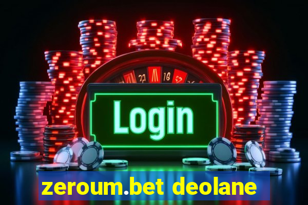 zeroum.bet deolane