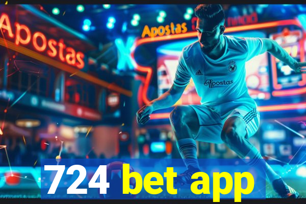 724 bet app