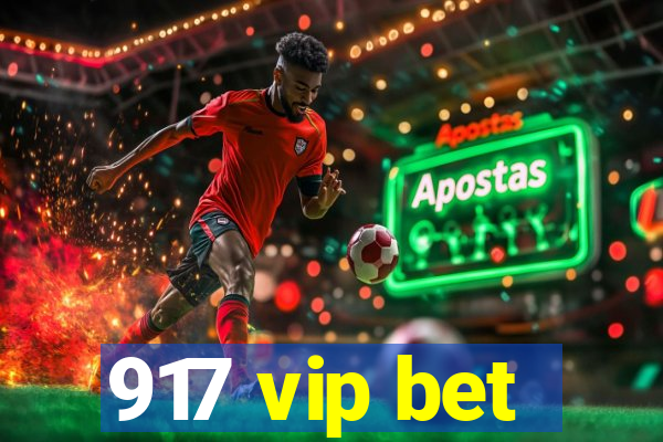 917 vip bet