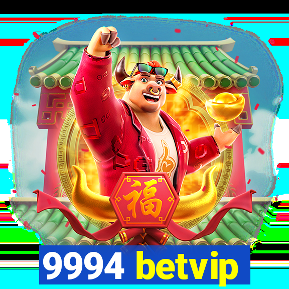 9994 betvip